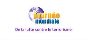 Journée mondiale de lutte contre le terrorisme
