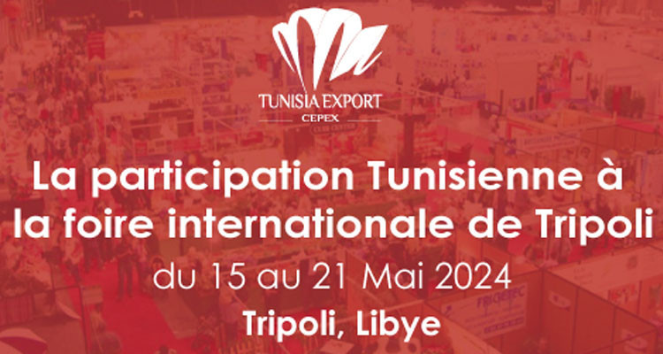 May 15-21: Tunisia to participate in the Tripoli International Fair