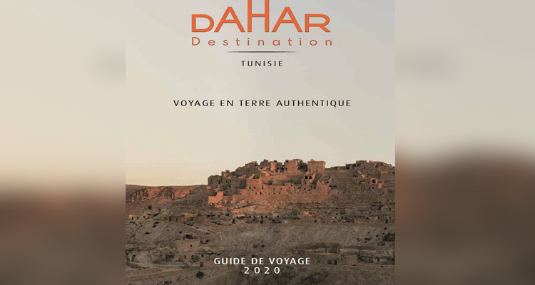 LANCEMENT DU GUIDE DE VOYAGE DESTINATION DAHAR