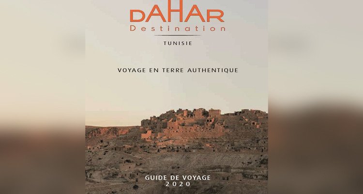 LANCEMENT DU GUIDE DE VOYAGE DESTINATION DAHAR
