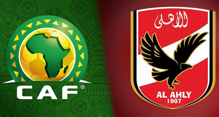 الأهلي المصري يوجه إلى "الكاف" 6 مطالب عاجلة