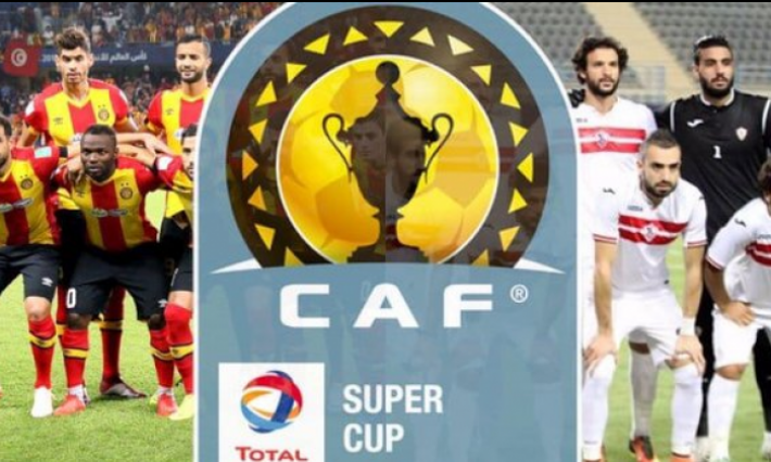 الموعد الجديد للسوبر الإفريقي بين الترجي والزمالك المصري