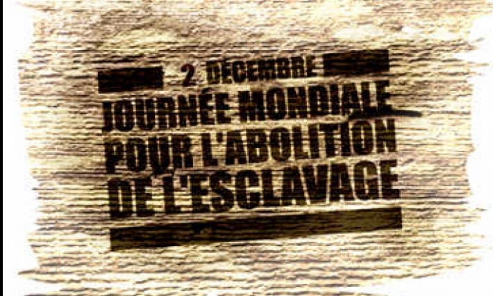 Journée Internationale pour l'abolition de l'esclavage 